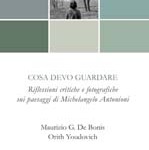RAI 3 QUI COMINCIA…  Cosa devo guardare. di Maurizio G. De Bonis (testi) e Orith Youdovich (fotografie), ed. Postcart